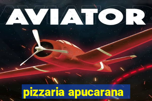 pizzaria apucarana